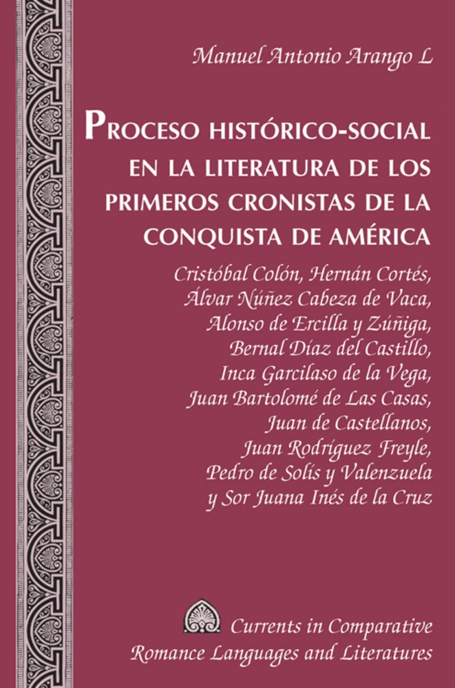 Title: Proceso Histórico-Social en la Literatura de los Primeros Cronistas de la Conquista de América