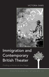 Title: Immigration and Contemporary British Theater