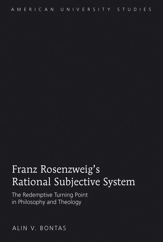 Title: Franz Rosenzweig’s Rational Subjective System