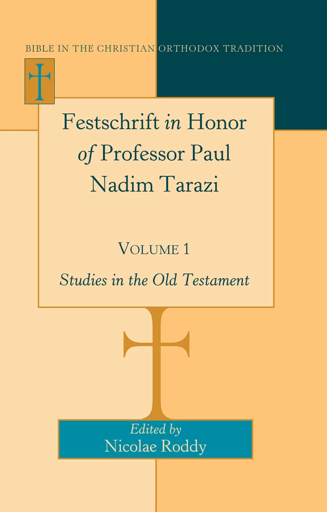 Title: Festschrift in Honor of Professor Paul Nadim Tarazi- Volume 1
