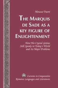 Title: The Marquis de Sade as a Key Figure of Enlightenment