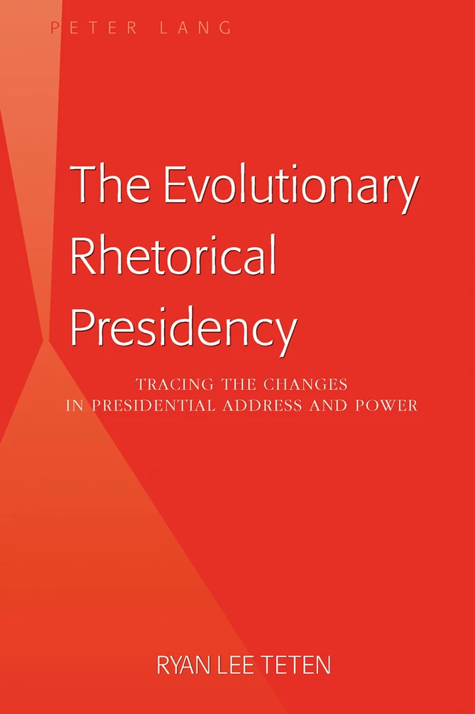 Title: The Evolutionary Rhetorical Presidency