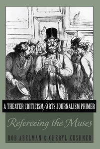 Title: A Theater Criticism/Arts Journalism Primer