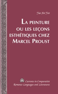 Title: La Peinture ou les leçons esthétiques chez Marcel Proust