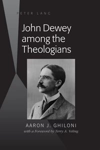 Title: John Dewey among the Theologians