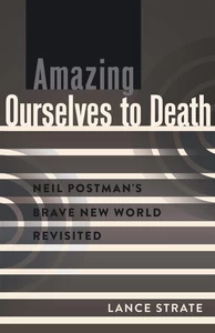Title: Amazing Ourselves to Death