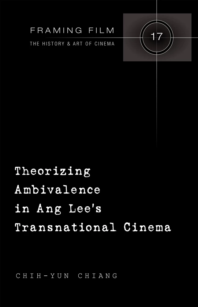 Title: Theorizing Ambivalence in Ang Lee's Transnational Cinema