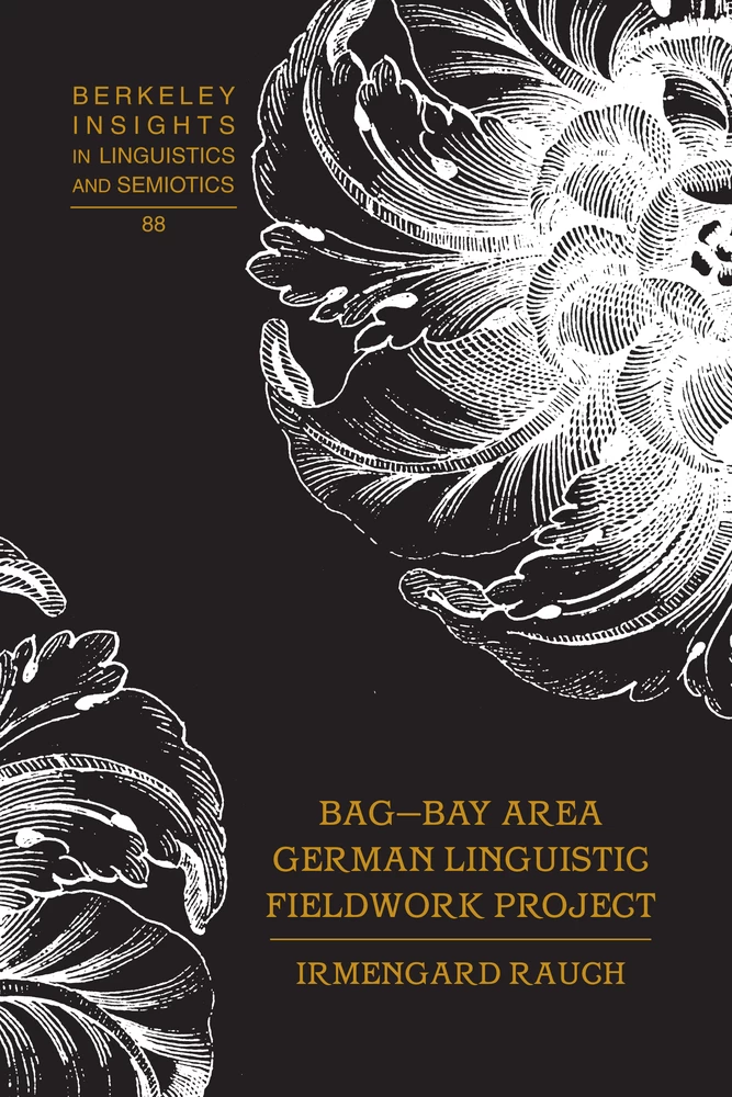Title: BAG – Bay Area German Linguistic Fieldwork Project