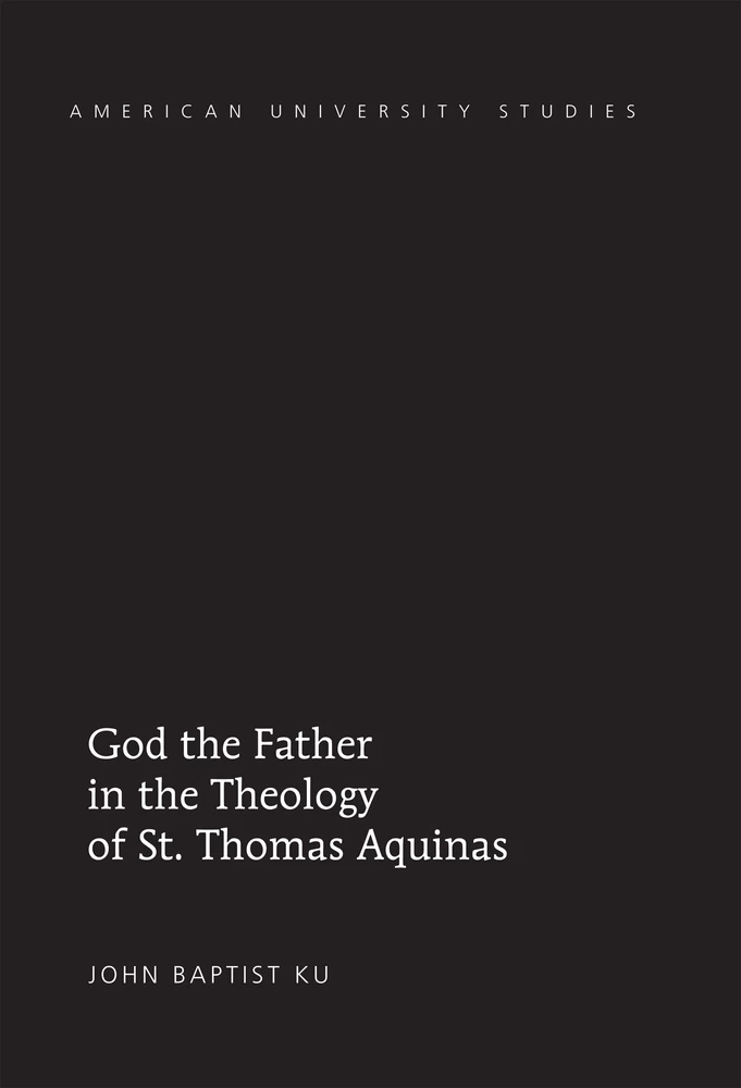 Title: God the Father in the Theology of St. Thomas Aquinas