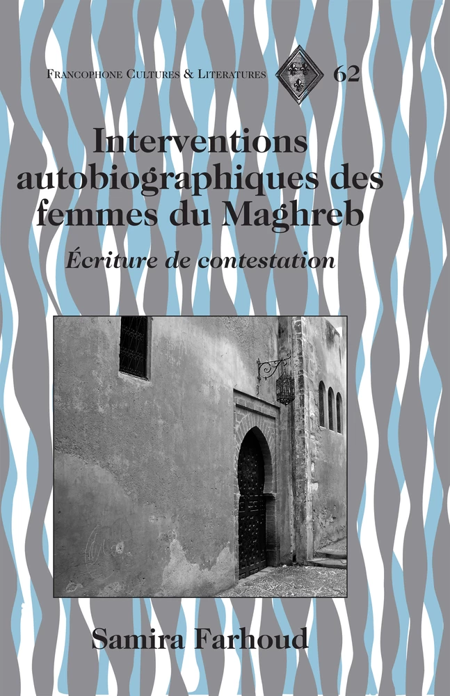 Titre: Interventions autobiographiques des femmes du Maghreb