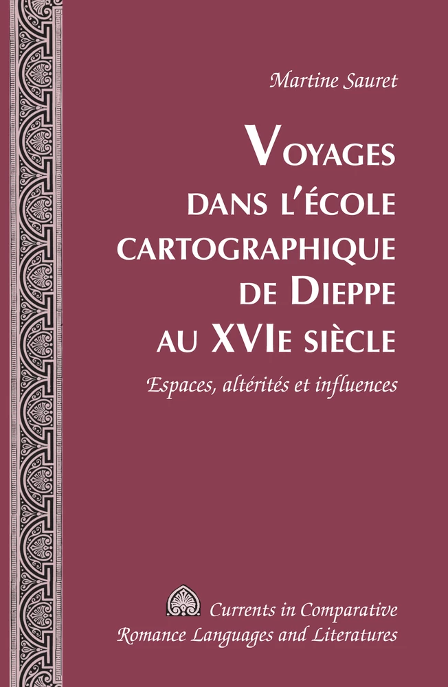 Titre: Voyages dans l’école cartographique de Dieppe au XVI e  siècle