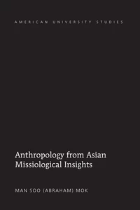 Title: Anthropology from Asian Missiological Insights