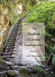 Title: The Handbook of Lifespan Communication