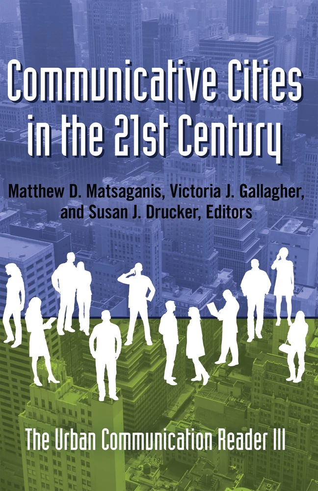 Title: Communicative Cities in the 21st Century