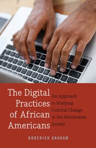 Title: The Digital Practices of African Americans