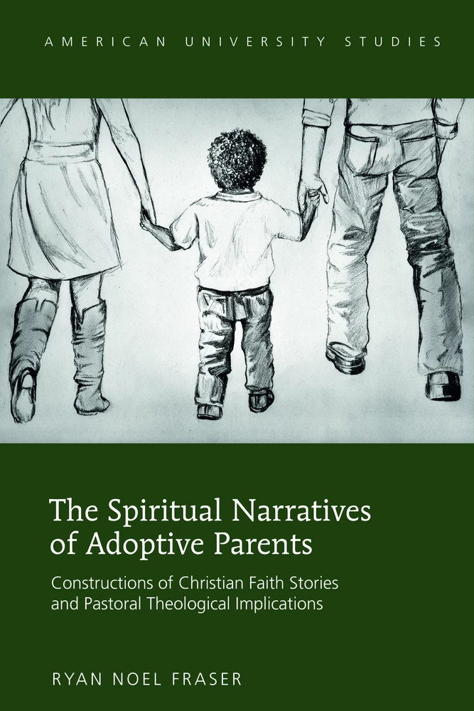 Title: The Spiritual Narratives of Adoptive Parents