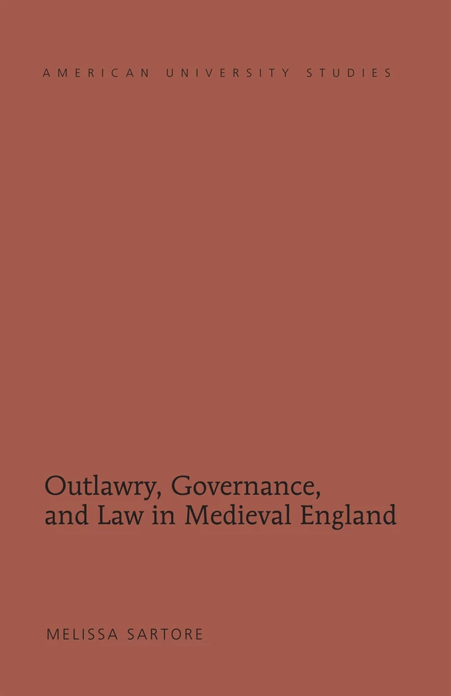 Title: Outlawry, Governance, and Law in Medieval England