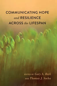 Title: Communicating Hope and Resilience Across the Lifespan