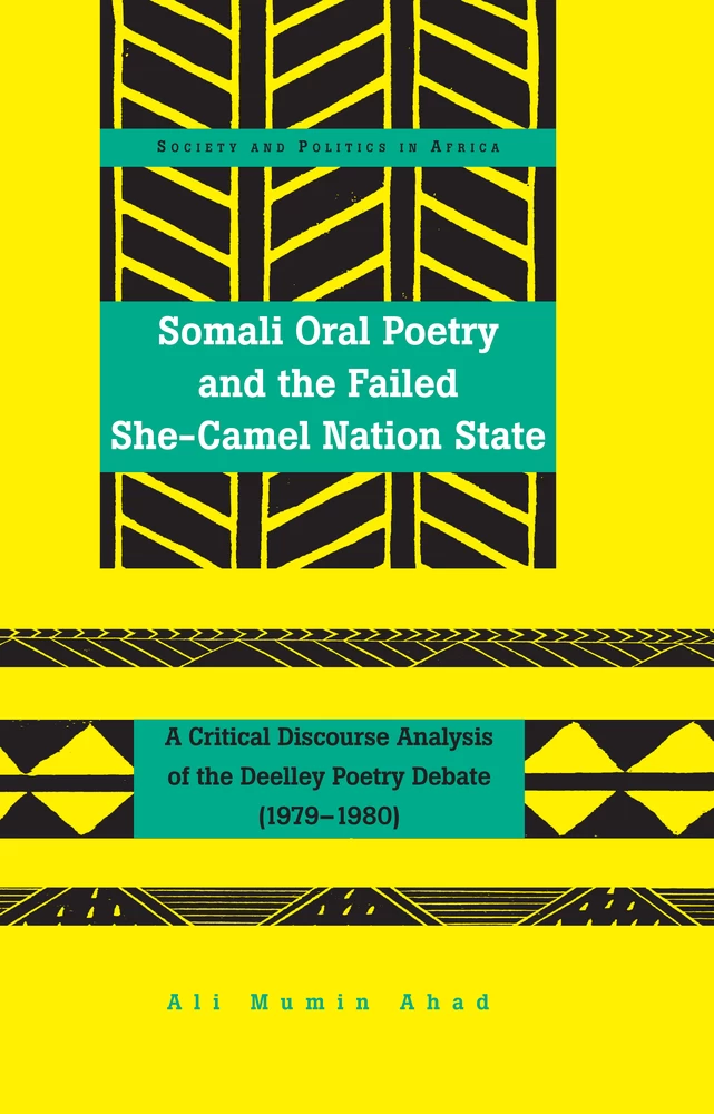 Title: Somali Oral Poetry and the Failed She-Camel Nation State