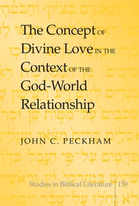 Title: The Concept of Divine Love in the Context of the God-World Relationship