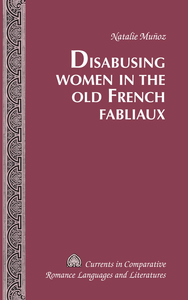 Title: Disabusing Women in the Old French Fabliaux