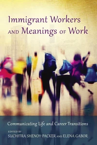 Title: Immigrant Workers and Meanings of Work
