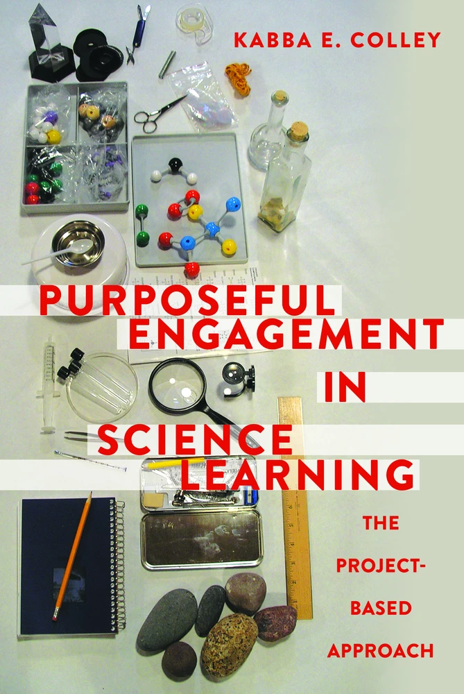 Title: Purposeful Engagement in Science Learning