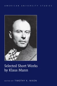 Title: Selected Short Works by Klaus Mann
