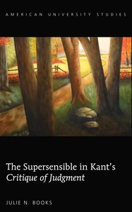 Title: The Supersensible in Kant’s «Critique of Judgment»