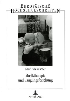 Titel: Musiktherapie und Säuglingsforschung
