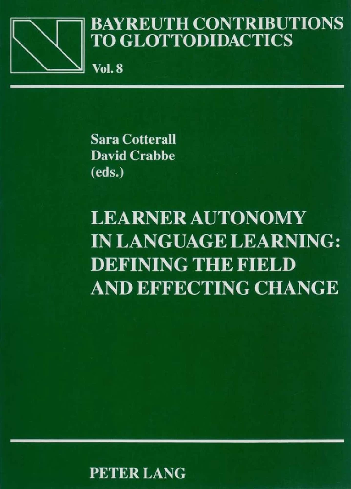 Title: Learner Autonomy in Language Learning: Defining the Field and Effecting Change