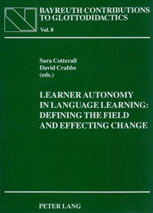 Title: Learner Autonomy in Language Learning: Defining the Field and Effecting Change