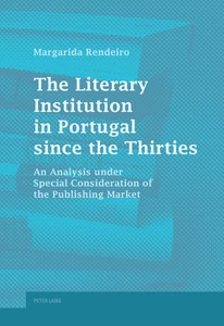 Title: The Literary Institution in Portugal since the Thirties