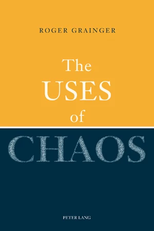Title: The Uses of Chaos