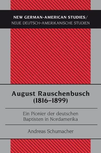 Title: August Rauschenbusch (1816-1899)