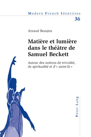 Titre: Matière et lumière dans le théâtre de Samuel Beckett