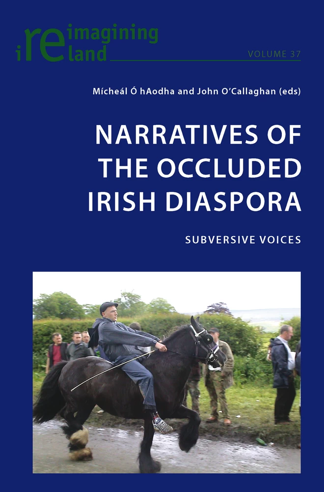 Title: Narratives of the Occluded Irish Diaspora