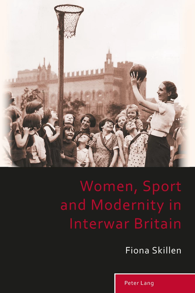 Title: Women, Sport and Modernity in Interwar Britain