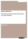 Título: Nationale und internationale Rechtsfragen des Online-Banking