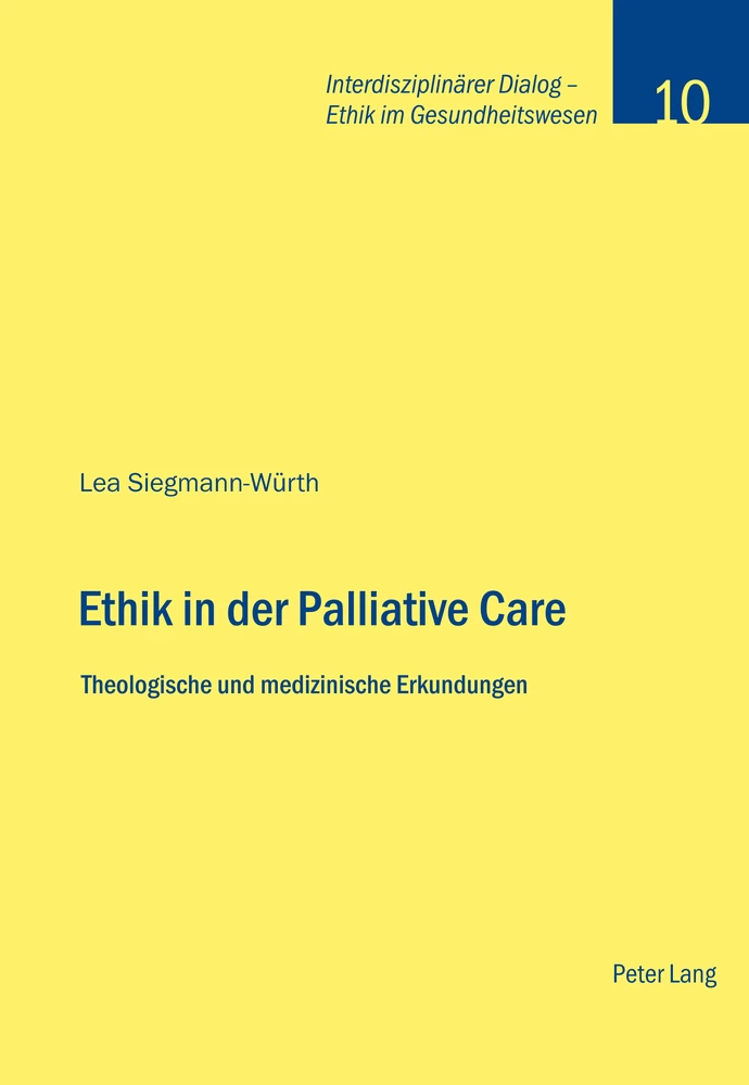 Titel: Ethik in der Palliative Care