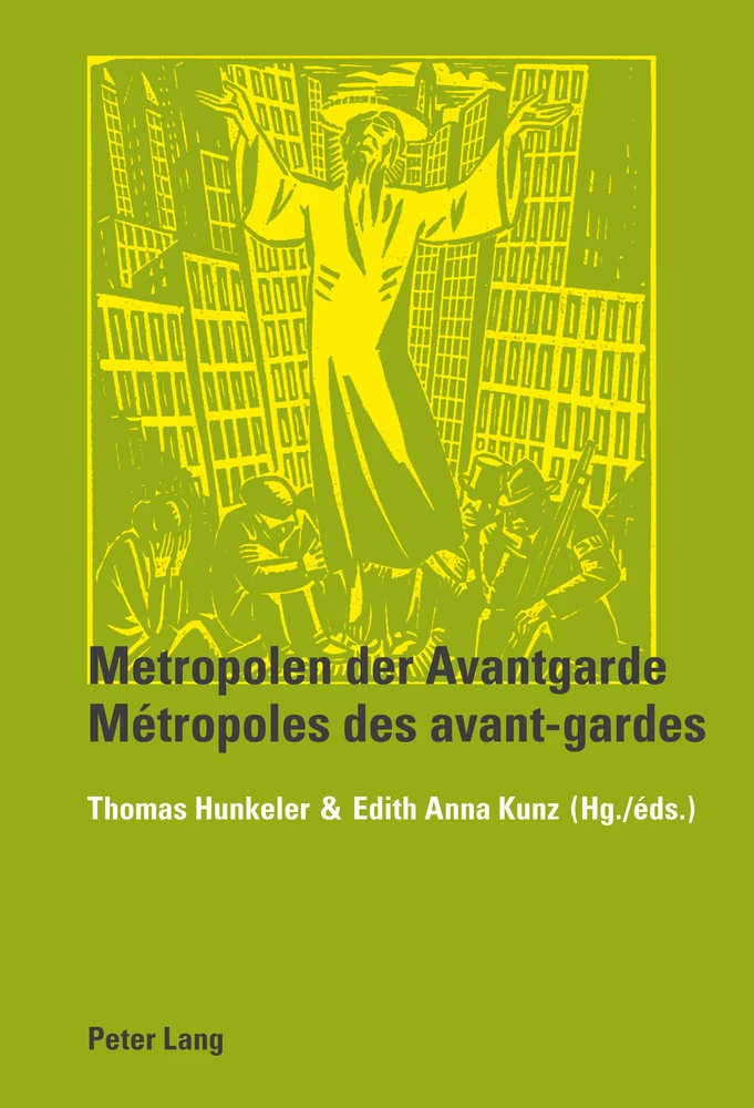 Titel: Metropolen der Avantgarde- Métropoles des avant-gardes