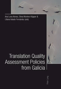 Title: Translation Quality Assessment Policies from Galicia- Traducción, calidad y políticas desde Galicia