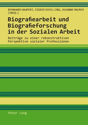 Titel: Biografiearbeit und Biografieforschung in der Sozialen Arbeit