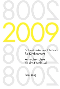 Titel: Schweizerisches Jahrbuch für Kirchenrecht. Band 14 (2009)- Annuaire suisse de droit ecclésial. Volume 14 (2009)
