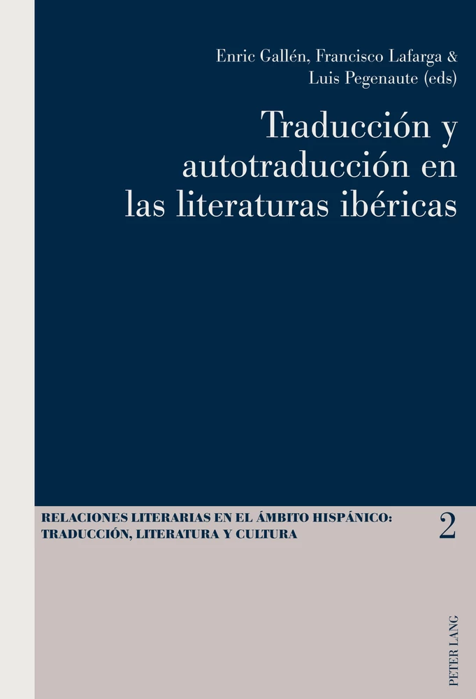 Title: Traducción y autotraducción en las literaturas ibéricas
