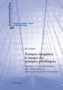 Title: Pratiques imaginées et images des pratiques plurilingues