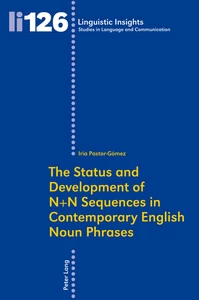 Title: The Status and Development of N+N Sequences in Contemporary English Noun Phrases