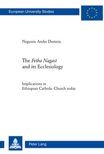 Title: The «Fetha Nagast» and its Ecclesiology