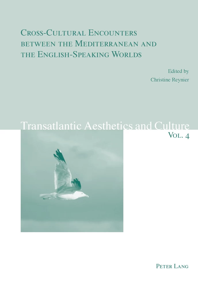 Title: Cross-Cultural Encounters between the Mediterranean and the English-Speaking Worlds