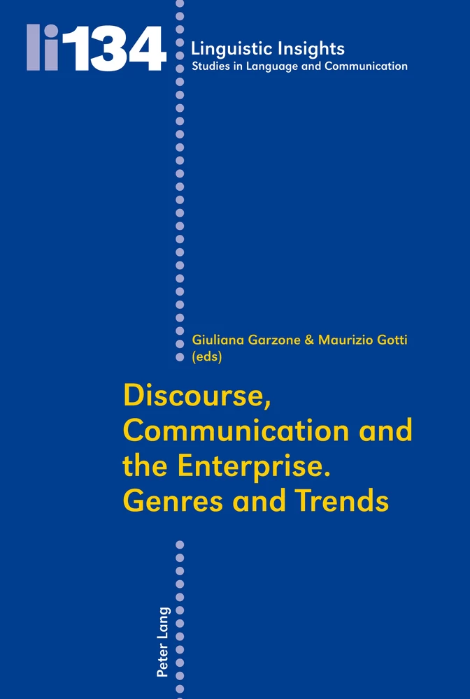 Title: Discourse, Communication and the Enterprise.- Genres and Trends